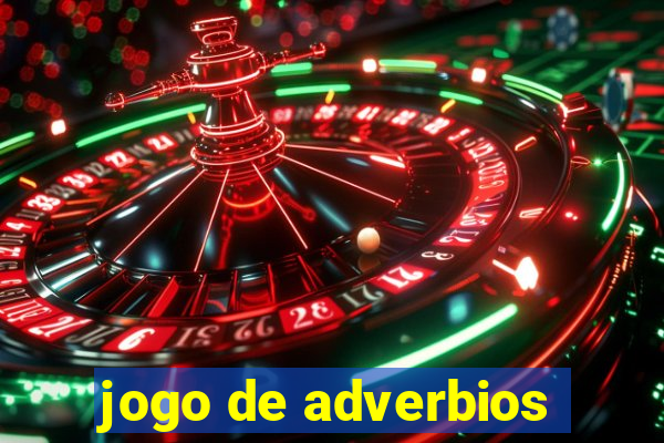 jogo de adverbios